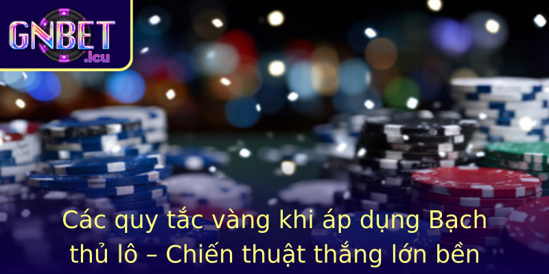 Cac Quy Tac Vang Khi Ap Dung Strongbach Thu Lostrong Chien Thuat Thang Lon Ben Vung