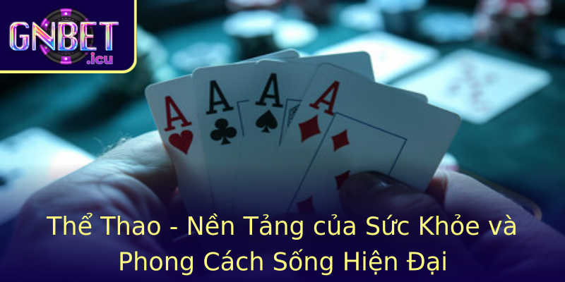 Thể Thao - Nền Tảng của Sức Khỏe và Phong Cách Sống Hiện Đại